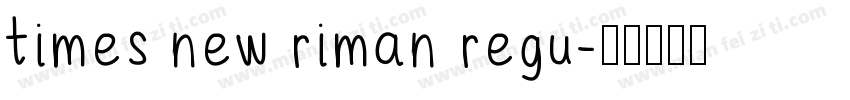 times new riman regu字体转换
